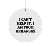 Arkansas Proud Circle Ornament, 'I Can't Help It. I Am From Arkansas' Funny Quote, Gifts from Friends and Family, Christmas Unique Presents - Image 1